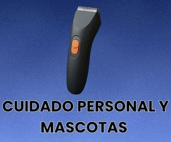 CUIDADO PERSONAL Y MASCOTAS